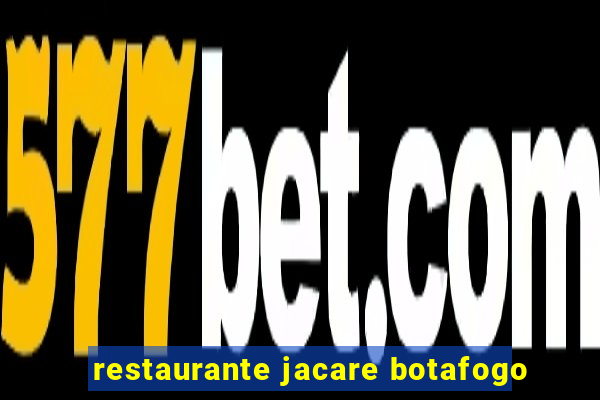 restaurante jacare botafogo